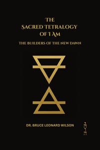 Produktbild: Builders of The New Dawn - Book II (The Sacred Tetrology of I Am)