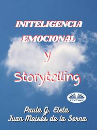 Produktbild: Inteligencia Emocional Y Storytelling