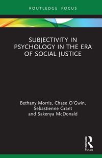 Produktbild: Subjectivity in Psychology in the Era of Social Justice