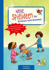 Produktbild: Neue Spielideen f&uuml;r drinnen und drau&szlig;en