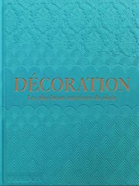 Produktbild: D&eacute;coration : les plus beaux int&eacute;rieurs du si&egrave;cle