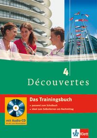 Produktbild: D&eacute;couvertes 4 - Das Trainingsbuch mit Audio-CD