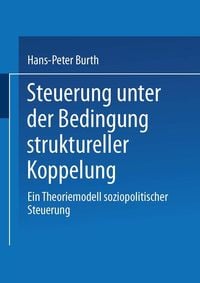 Produktbild: Steuerung unter der Bedingung struktureller Koppelung
