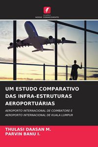 Produktbild: Um Estudo Comparativo das Infra-Estruturas Aeroportu&aacute;rias