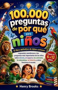 Produktbild: 100000 preguntas de por qu&eacute; para ni&ntilde;os