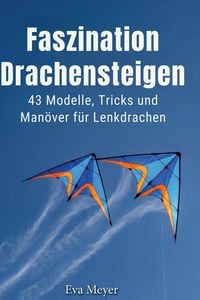 Produktbild: Faszination Drachensteigen
