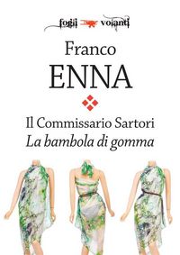 Produktbild: Il Commissario Sartori. La bambola di gomma