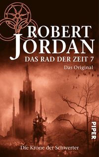 Die Krone der Schwerter / Das Rad der Zeit. Das Original Bd.7 Robert Jordan