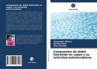 Produktbild: Compuestos de doble hidr&oacute;xido en capas y su actividad antimicrobiana