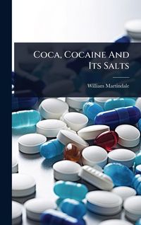 Produktbild: Coca, Cocaine And Its Salts