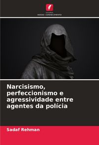 Produktbild: Narcisismo, perfeccionismo e agressividade entre agentes da pol&iacute;cia