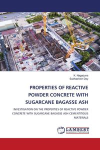 Produktbild: Properties Of Reactive Powder Concrete with Sugarcane Bagasse Ash
