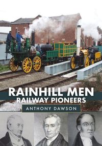 Produktbild: Rainhill Men: Railway Pioneers