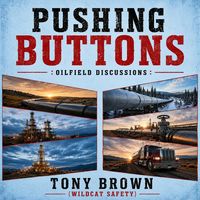 Produktbild: Pushing Buttons Oilfield Discussions