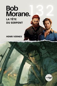 Produktbild: Bob Morane - La T&ecirc;te du Serpent