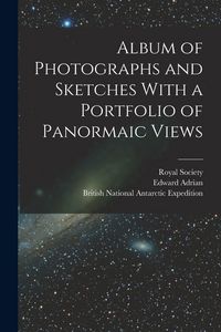 Produktbild: Album of Photographs and Sketches With a Portfolio of Panormaic Views