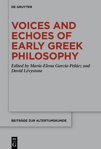 Produktbild: Voices and Echoes of Early Greek Philosophy