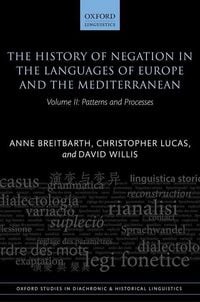 Produktbild: The History of Negation in the Languages of Europe and the Mediterranean