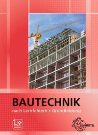 Produktbild: Bautechnik nach Lernfeldern - Grundbildung