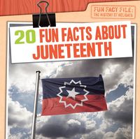 Produktbild: Keppeler, J: 20 Fun Facts about Juneteenth