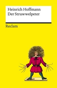 Produktbild: Der Struwwelpeter oder lustige Geschichten und drollige Bilder