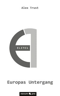 Produktbild: Elite1 &ndash; Europas Untergang
