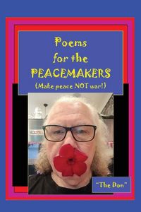Produktbild: Poems for the PEACEMAKERS-Make Peace NOT War!