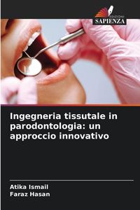Produktbild: Ingegneria tissutale in parodontologia: un approccio innovativo