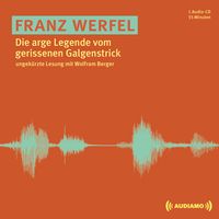 Produktbild: Die arge Legende vom gerissenen Galgenstrick