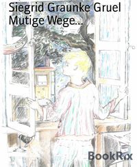 Produktbild: Mutige Wege...