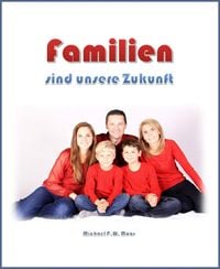 Produktbild: Familien sind unsere Zukunft
