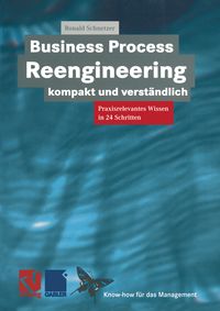Produktbild: Business Process Reengineering kompakt und verst&auml;ndlich