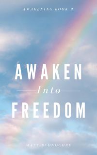 Produktbild: Awaken Into Freedom (Awakening, #9)