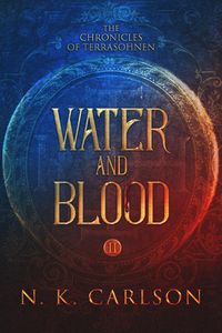 Produktbild: Water and Blood (Chronicles of Terrashonen)