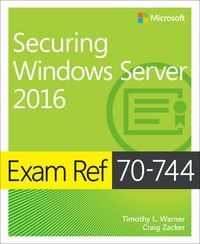 Produktbild: Exam Ref 70-744 Securing Windows Server 2016
