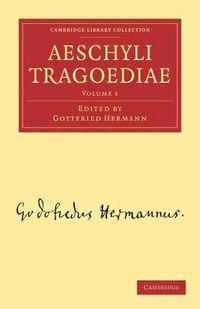 Produktbild: Aeschyli Tragoediae - Volume 1