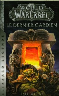 Produktbild: World of Warcraft. Le dernier gardien