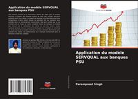 Produktbild: Application du mod&egrave;le SERVQUAL aux banques PSU