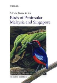 Produktbild: A Field Guide to the Birds of Peninsular Malaysia and Singapore