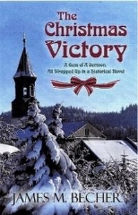 Produktbild: The Christmas Victory, A Gem of a Sermon, All Wrapped Up In a Historical Novel