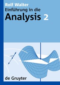 Produktbild: Rolf Walter: Einf&uuml;hrung in die Analysis / Rolf Walter: Einf&uuml;hrung in die Analysis. 2