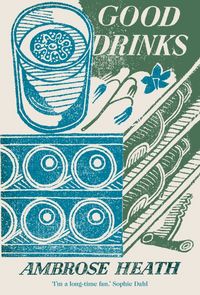 Produktbild: Heath, A: Good Drinks