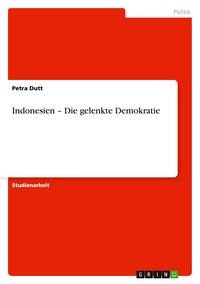 Produktbild: Indonesien - Die gelenkte Demokratie