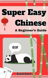 Produktbild: Super Easy Chinese - A Beginner's Guide