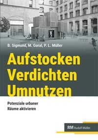 Produktbild: Aufstocken &ndash; verdichten &ndash; umnutzen