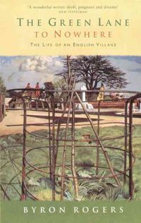 Produktbild: The Green Lane to Nowhere: The Life of an English Village
