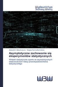 Produktbild: Asymptotyczne zachowanie si&iquest; eksperyment&oacute;w statystycznych