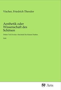 Produktbild: Aesthetik oder Wissenschaft des Sch&ouml;nen