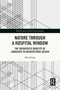 Produktbild: Nature through a Hospital Window
