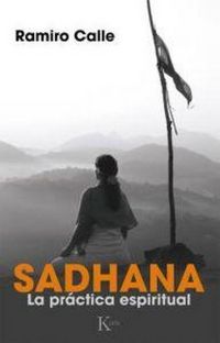 Produktbild: Sadhana : la pr&aacute;ctica espiritual